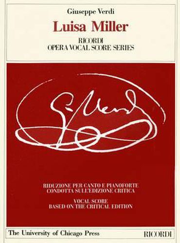 Luisa Miller: Melodramma Tragico in Three Acts by Salvadore Cammaran, the Piano-Vocal Score