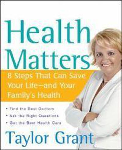 Health Matters: 8 Steps That Can Save Your Life - And Your Family's Health