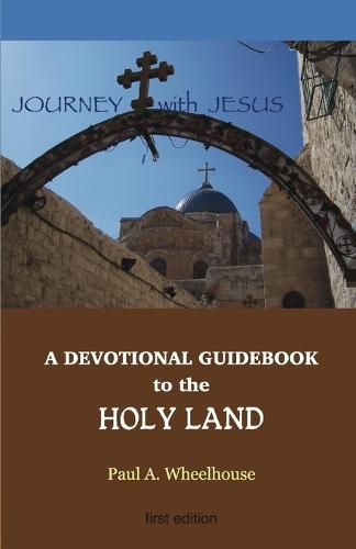 Cover image for A Devotional Guidebook to the Holy Land for the Body of Christ