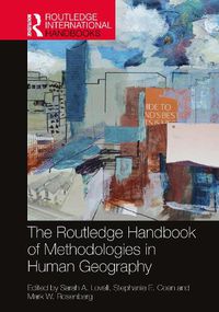 Cover image for The Routledge Handbook of Methodologies in Human Geography