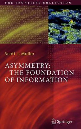 Cover image for Asymmetry: The Foundation of Information