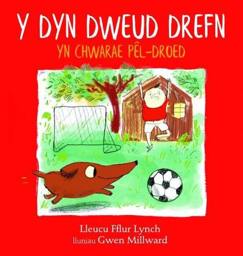 Cover image for Dyn Dweud Drefn yn Chwarae Pel-Droed, Y