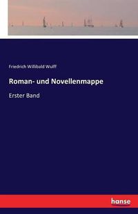 Cover image for Roman- und Novellenmappe: Erster Band