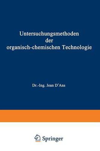 Cover image for Untersuchungsmethoden Der Organisch-Chemischen Technologie: Dritter Teil