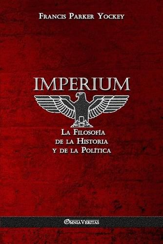 Imperium: La Filosofia de la Historia y de la Politica