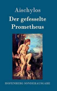 Cover image for Der gefesselte Prometheus