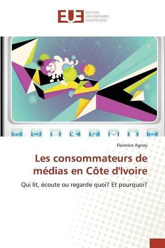 Cover image for Les Consommateurs de Medias En Cote d'Ivoire
