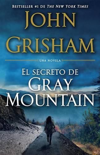 Cover image for El Secreto de Gray Mountain / Gray Mountain: (Spanish-language edition)