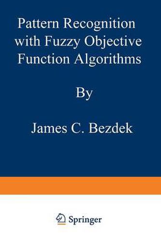 Pattern Recognition with Fuzzy Objective Function Algorithms