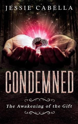 Cover image for Condemned: The Awakening of the Gift