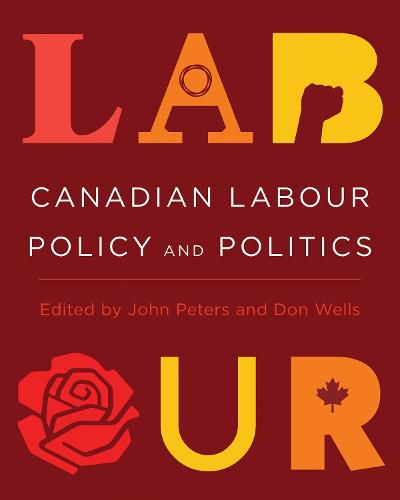 Cover image for Canadian Labour Policy and Politics