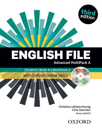 Cover image for English File: Advanced: MultiPACK A with Online Skills: The best way to get your students talking