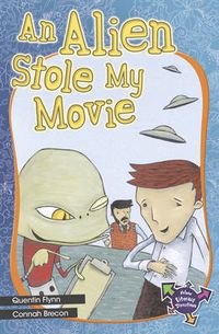 Cover image for An Alien Stole My Movie