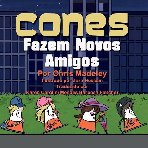 Cones Fazem Novos Amigos