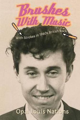 Cover image for Brushes With Music: With Strokes in 1960s British Rock
