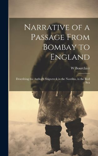 Cover image for Narrative of a Passage From Bombay to England