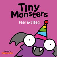 Cover image for Tiny Monsters Feel Excited