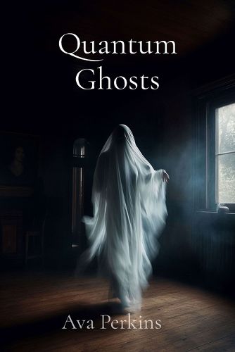 Cover image for Quantum Ghosts