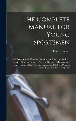 The Complete Manual for Young Sportsmen