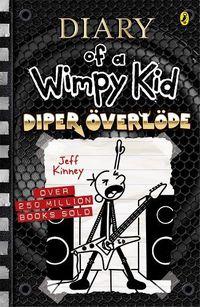 Cover image for Diper OEverloede: Diary of a Wimpy Kid (17)