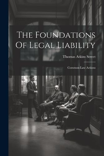 The Foundations Of Legal Liability