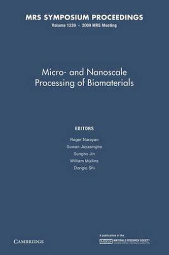 Cover image for Micro-and Nanoscale Processing of Bomaterials: Volume 1239