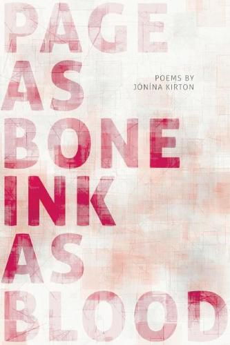 Cover image for page as bone - ink as blood