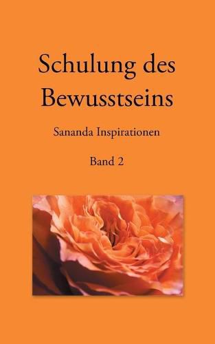 Cover image for Schulung des Bewusstseins - Sananda Inspirationen: Band 2