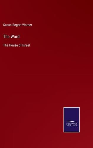 Cover image for The Word: The House of Israel