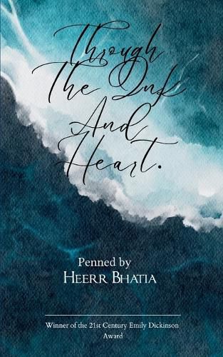 Cover image for Through The Ink & Heart. (Edition1st)