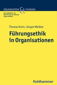 Cover image for Fuhrungsethik in Organisationen