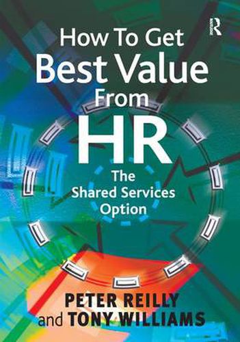 Cover image for How To Get Best Value From HR: The Shared Services Option