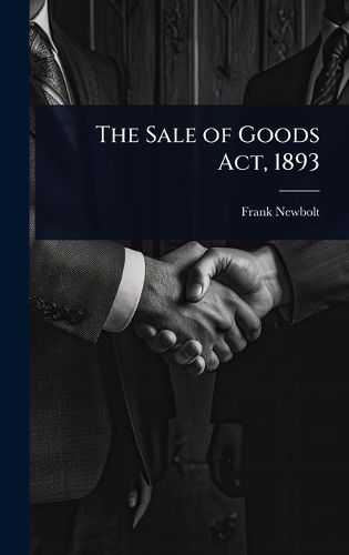 Cover image for The Sale of Goods Act, 1893