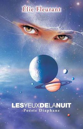 Cover image for Les Yeux de La Nuit: Poesie Diaphane