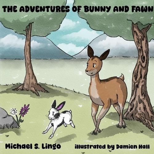 Cover image for The Adventures of Bunny and Fawn