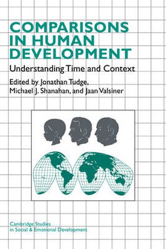 Cover image for Comparisons in Human Development: Understanding Time and Context