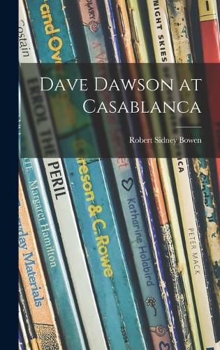 Cover image for Dave Dawson at Casablanca