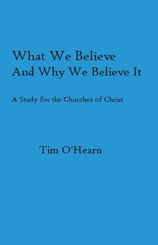 Cover image for What We Believe and Why We Believe It