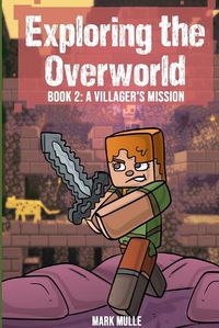 Cover image for Exploring the Overworld Book 2