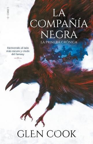Cover image for La Compania Negra 1: La primera cronica / Chronicles of the Black Company 1: The Black Company