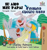 Cover image for Eu Amo Meu Papai: I Love My Dad - Portuguese Russian