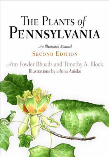 Cover image for The Plants of Pennsylvania: An Illustrated Manual