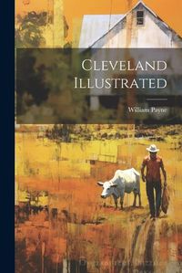 Cover image for Cleveland Illustrated