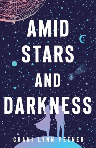 Amid Stars and Darkness