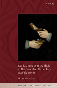 Cover image for Lay Learning and the Bible in the Seventeenth-Century Atlantic World