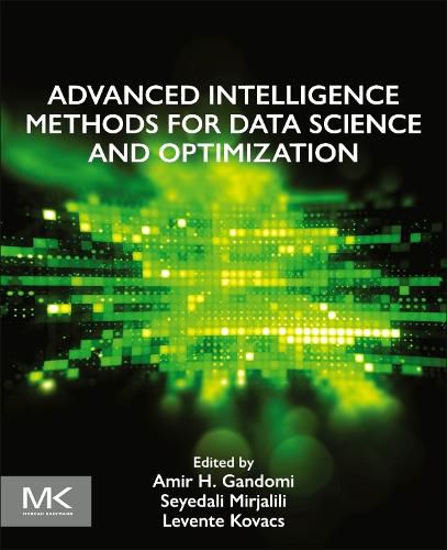 Cover image for Advanced Intelligence Methods for Data Science and Optimization