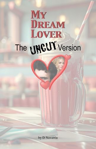 Cover image for My Dream Lover The Uncut Version