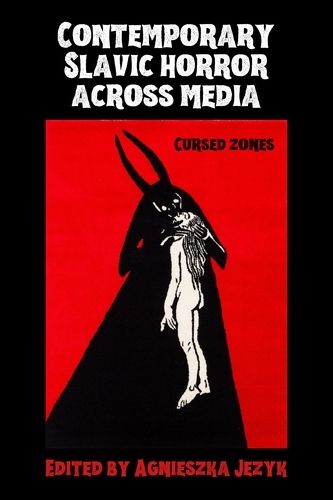 Cover image for Contemporary Slavic Horror Across Media