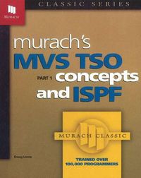 Cover image for MVS TSO Pt 1 Concepts And ISPF