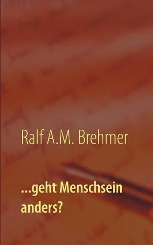 Cover image for ...geht Menschsein anders?